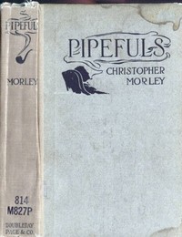 Pipefuls by Christopher Morley