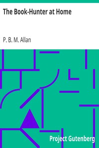 The Book-Hunter at Home by P. B. M. (Philip Bertram Murray) Allan