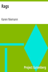 Rags
(The Story Of A Dog) by Karen Niemann
