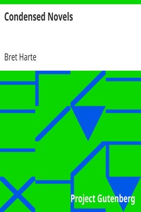 Condensed Novels by Bret Harte