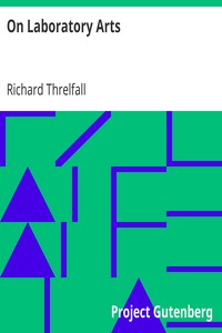 On Laboratory Arts by Richard Threlfall
