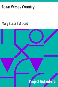 Town Versus Country by Mary Russell Mitford