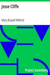 Jesse Cliffe by Mary Russell Mitford