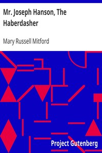 Mr. Joseph Hanson, The Haberdasher by Mary Russell Mitford