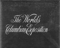 Official Views Of The World's Columbian Exposition by C. D. (Charles Dudley) Arnold