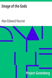 Image of the Gods by Alan Edward Nourse