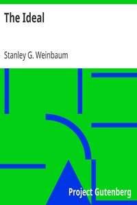 The Ideal by Stanley G. (Stanley Grauman) Weinbaum