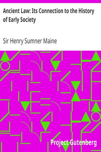 Ancient Law: Its Connection to the History of Early Society by Henry Sumner Maine
