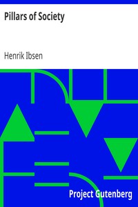 Pillars of Society by Henrik Ibsen