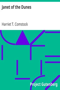 Janet of the Dunes by Harriet T. (Harriet Theresa) Comstock