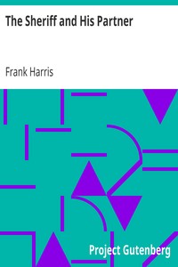 The Sheriff and His Partner by Frank Harris
