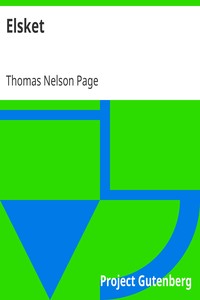 Elsket
1891 by Thomas Nelson Page