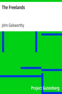 The Freelands by John Galsworthy