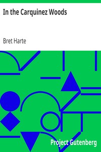 In the Carquinez Woods by Bret Harte