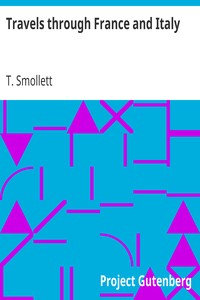 Travels through France and Italy by T. (Tobias) Smollett