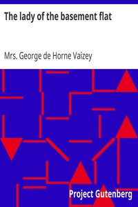 The lady of the basement flat by George de Horne Vaizey