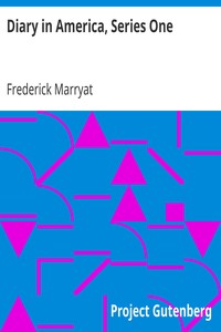 Diary in America, Series One by Frederick Marryat