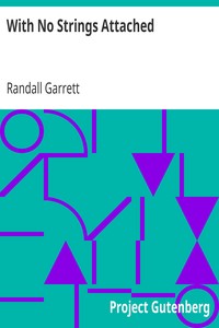 With No Strings Attached by Randall Garrett