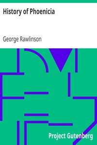History of Phoenicia by George Rawlinson