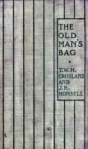 The Old Man's Bag by T. W. H. (Thomas William Hodgson) Crosland