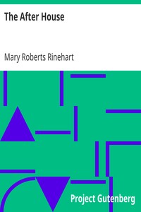 The After House by Mary Roberts Rinehart
