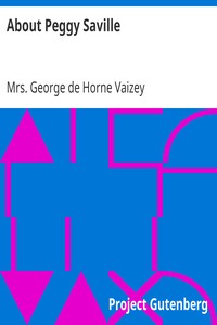 About Peggy Saville by George de Horne Vaizey