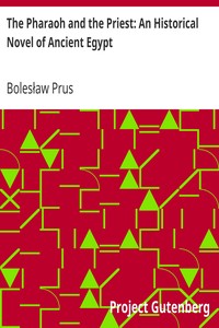 The Pharaoh and the Priest: An Historical Novel of Ancient Egypt by Bolesław Prus