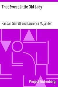 That Sweet Little Old Lady by Randall Garrett