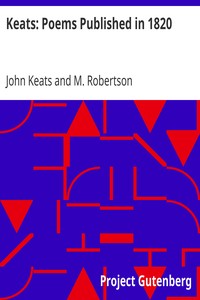 Keats: Poems Published in 1820 by John Keats