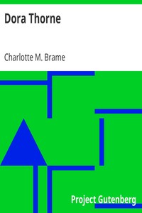 Dora Thorne by Charlotte M. Brame