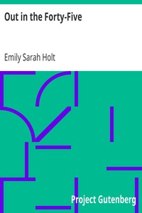 Out in the Forty-Five
Duncan Keith's Vow by Emily Sarah Holt