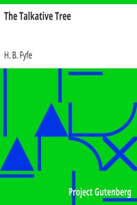 The Talkative Tree by H. B. (Horace Bowne) Fyfe