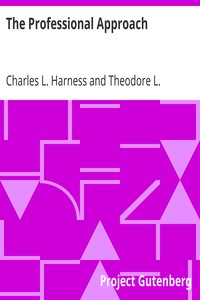 The Professional Approach by Charles L. Harness