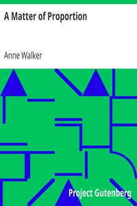 A Matter of Proportion by Anne Walker