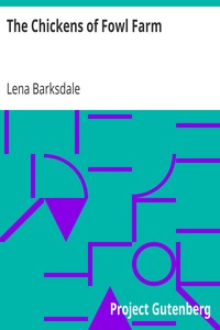 The Chickens of Fowl Farm by Lena Barksdale