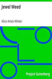 Jewel Weed by Alice Ames Winter