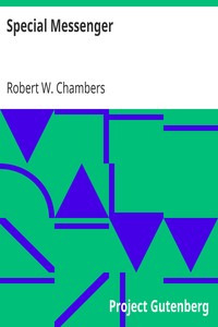 Special Messenger by Robert W. (Robert William) Chambers