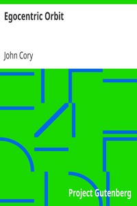Egocentric Orbit by John Cory