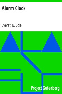 Alarm Clock by Everett B. Cole
