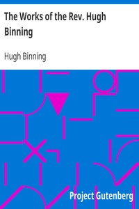 The Works of the Rev. Hugh Binning by Hugh Binning