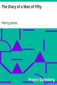 The Diary of a Man of Fifty by Henry James
