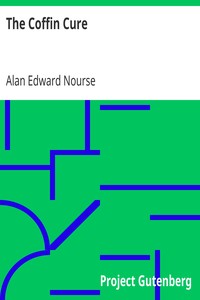 The Coffin Cure by Alan Edward Nourse