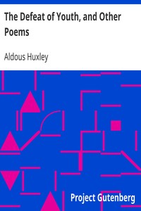 The Defeat of Youth, and Other Poems by Aldous Huxley