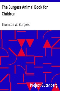 The Burgess Animal Book for Children by Thornton W. (Thornton Waldo) Burgess