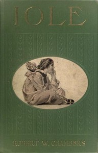 Iole by Robert W. (Robert William) Chambers