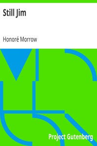 Still Jim by Honoré Morrow