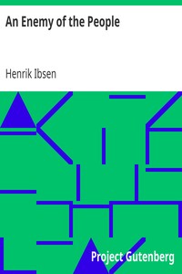 An Enemy of the People by Henrik Ibsen