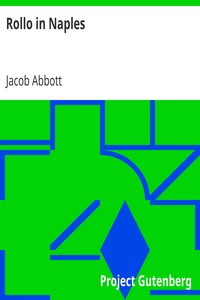 Rollo in Naples by Jacob Abbott
