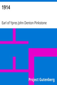 1914 by John Denton Pinkstone French