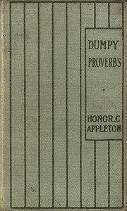 Dumpy Proverbs
Dumpy Books for Children #24 by Honor C. Appleton